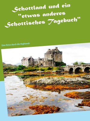 cover image of Schottland und ein "etwas anderes Schottisches Tagebuch"